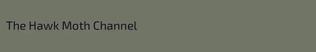 The Hawk Moth Channel